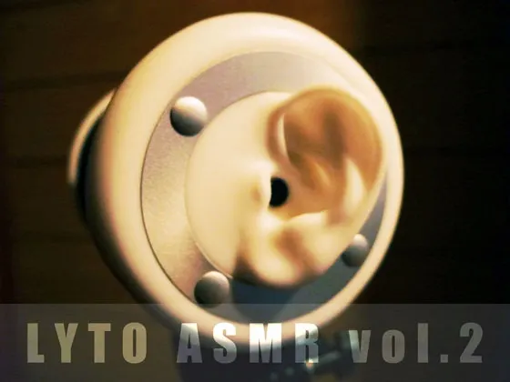 [RJ158575] LYTO ASMR 系列第二辑：掏耳SE与自然环境音